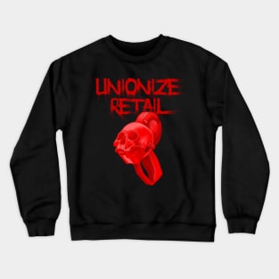 Unionize Retail Crewneck Sweatshirt